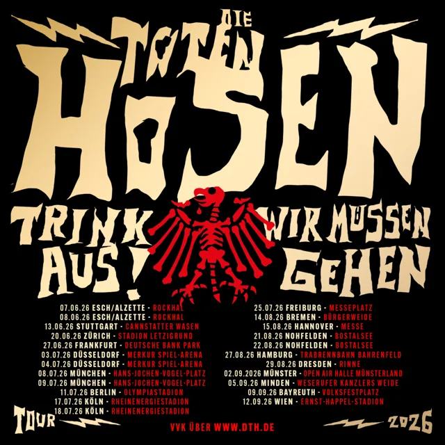 Tourplakat der Toten Hosen mit den Tourdaten der Tour 2026 Titel: Trink aus wir müssen geh'n